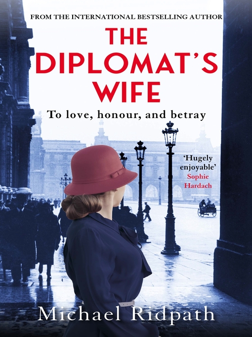 Title details for The Diplomat's Wife by Michael Ridpath - Available